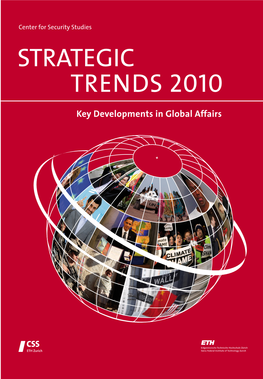 STRATEGIC TRENDS 2010 Is the First Issue of the Strategic Trends Series