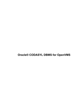 Oracle® CODASYL DBMS for Openvms Oracle® CODASYL DBMS for Openvms Table of Contents