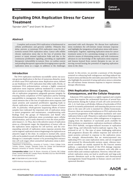 Exploiting DNA Replication Stress for Cancer Treatment Tajinder Ubhi1,2 and Grant W