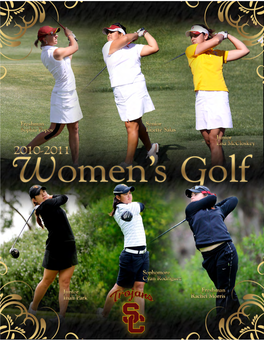 USC Golf 2010-2011 USC Women‘S Golf Schedule D Ate Event Site Sept