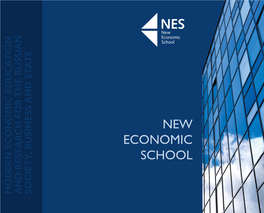 New Economic School Modern Economic Education Modern Economic the Russian for and Research and State Business Society, Mission of Nes