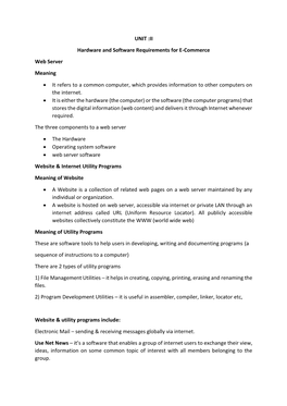 UNIT :II Hardware and Software Requirements for E-Commerce Web Server Meaning • It Refers to a Common Computer, Which Provides