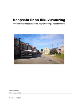 Haapsalu Linna Liikuvusuuring Alusanalüüs Haapsalu Linna Üldplaneeringu Koostamiseks