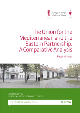 The Union for the Mediterranean and the Eastern Partnership: a Comparative Analysis