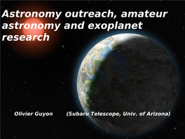 Astronomy Outreach, Amateur Astronomy and Exoplanet Research