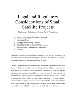 Legal and Regulatory Considerations of Small Satellite Projects