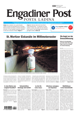 St. Moritzer Eiskanäle Im Millimeterraster Die Angst Vor Der Grenzschliessung