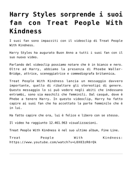 Harry Styles Sorprende I Suoi Fan Con Treat People with Kindness,Liam