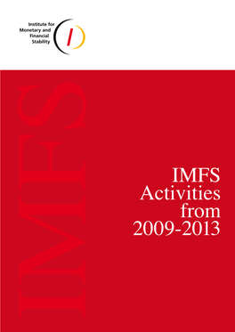 IMFS Activities from 2009-2013