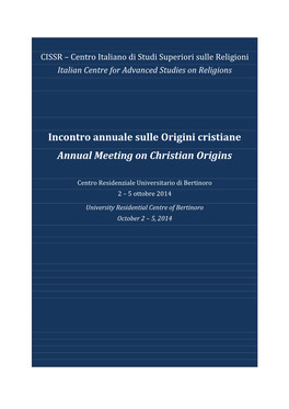 Incontro Annuale Sulle Origini Cristiane Annual Meeting on Christian Origins