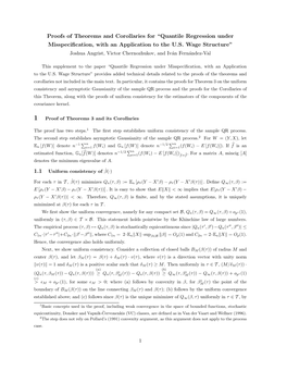 Proofs of Theorems and Corollaries for “Quantile Regression Under Misspeciﬁcation, with an Application to the U.S