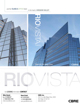 Premier CLASS a OFFICE Tower in the Heart of MISSION VALLEY for LEASING Information CONTACT 8880 Rio San Diego Drive