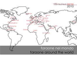 Faraone Nel Mondo Faraone Around the World Faraone Special Works