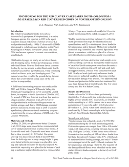 Monitoring for the Red Clover Casebearer Moth (Coleophora Deauratella) in Red Clover Seed Crops of Northeastern Oregon D.L