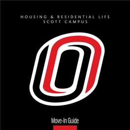 Move-In Guide WELCOME to SCOTT CAMPUS HOUSING