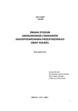 Zmiana Studium Uwarunkowań I Kierunków Zagospodarowania Przestrzennego Gminy Kołbiel Dotycząca Obszaru Działki Nr 406/25 W Miejscowości Kołbiel