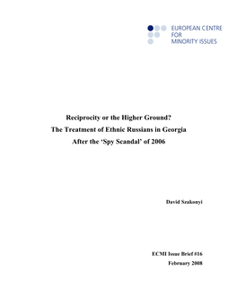 Political Ties Between the Two Countries Have Resulted in Several Major Waves of Immigration of Georgians to Russia Over the Past Several Centuries