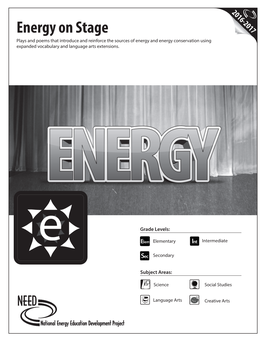 Energy on Stage Plays and Poems That Introduce and Reinforce the Sources of Energy and Energy Conservation Using Expanded Vocabulary and Language Arts Extensions