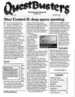Star Control II: Deep Space Questing His Is the Kind of Game That Rainbow Worlds, and Solving an Reminded Me of Staif/Ight: a Picture Gives Me Nightmares