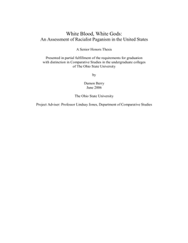 White Blood, White Gods: an Assessment of Racialist Paganism in the United States