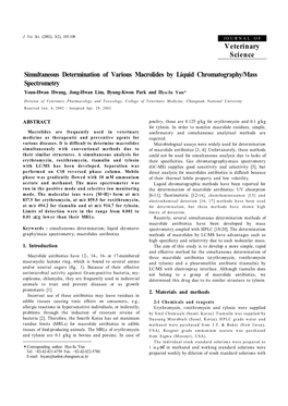 Simultaneous Determination of Various Macrolides by Liquid Chromatography/Mass Spectrometry Youn-Hwan Hwang, Jong-Hwan Lim, Byung-Kwon Park and Hyo-In Yun*