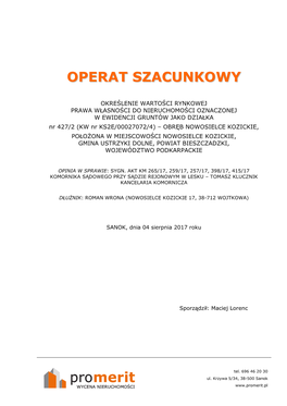 Operat Szacunkowy Sporządzony Został Zgodnie Z Przepisami Prawa I Wymogami Powszechnych Krajowych Zasad Wyceny