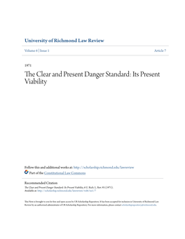 The Clear and Present Danger Standard: Its Present Viability, 6 U