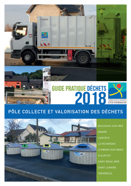 Guide Pratique Déchets 2018 PÔLE COLLECTE ET VALORISATION DES DÉCHETS