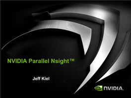 NVIDIA Parallel Nsight™