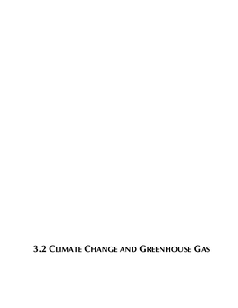 3.2 Climate Change and Greenhouse Gas