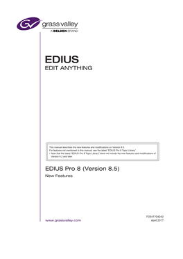 EDIUS Pro 8 (Version 8.5) EDIT ANYTHING