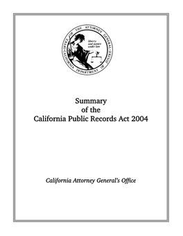 Summary of the California Public Records Act 2004