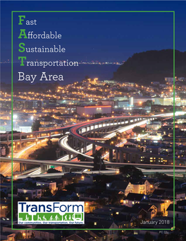 FAST Bay Area to Truly Address Our Transportation Problems While Reducing Climate Emissions and Inequality, Transform Is Proposing