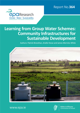 Learning from Group Water Schemes: Community Infrastructures for Sustainable Development Authors: Patrick Bresnihan, Arielle Hesse and James Merricks White