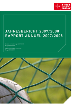 Jahresbericht 2007/2008 Rapport Annuel 2007/2008