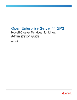OES 11 SP3: Novell Cluster Services for Linux Administration Guide 5.7.1 Prerequisites for Installing Or Updating the Clusters Plug-In