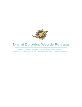 Miami Dolphins Weekly Release