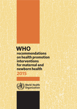 Health Promotion Interventions for Maternal and Newborn Health 2015