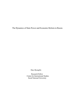 The Dynamics of State Power and Economic Reform in Russia