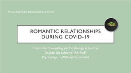 Romantic Relationships During Covid-19