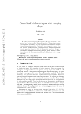 Generalized Minkowski Space with Changing Shape