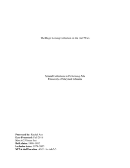 The Hugo Keesing Collection on the Gulf Wars Special Collections in Performing Arts University of Maryland Libraries Processed