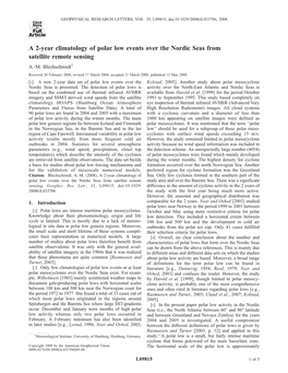 A 2-Year Climatology of Polar Low Events Over the Nordic Seas from Satellite Remote Sensing A.-M