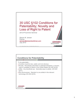 35 USC §102 Conditions for Patentability; Novelty and Loss of Right to Patent 2012 IP Summer Seminar