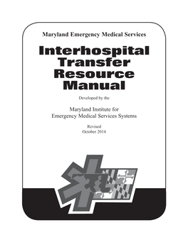 Interhospital Transfer Resource Manual Developed by The