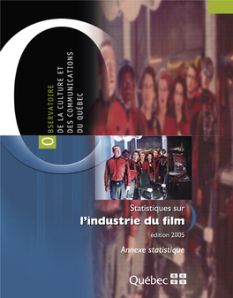 Statistiques Sur L'industrie Du Film, Édition 2005. Annexe Statistique