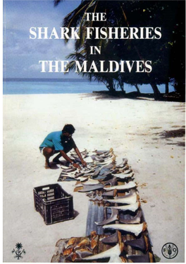 The Shark Fisheries of the Maldives