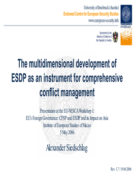 The Multidimensional Development of ESDP As an Instrument for Comprehensive Conflict Management