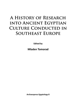 A History of Research Into Ancient Egyptian Culture Conducted in Southeast Europe