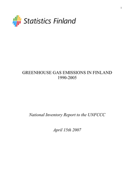 GREENHOUSE GAS EMISSIONS in FINLAND 1990-2005 National